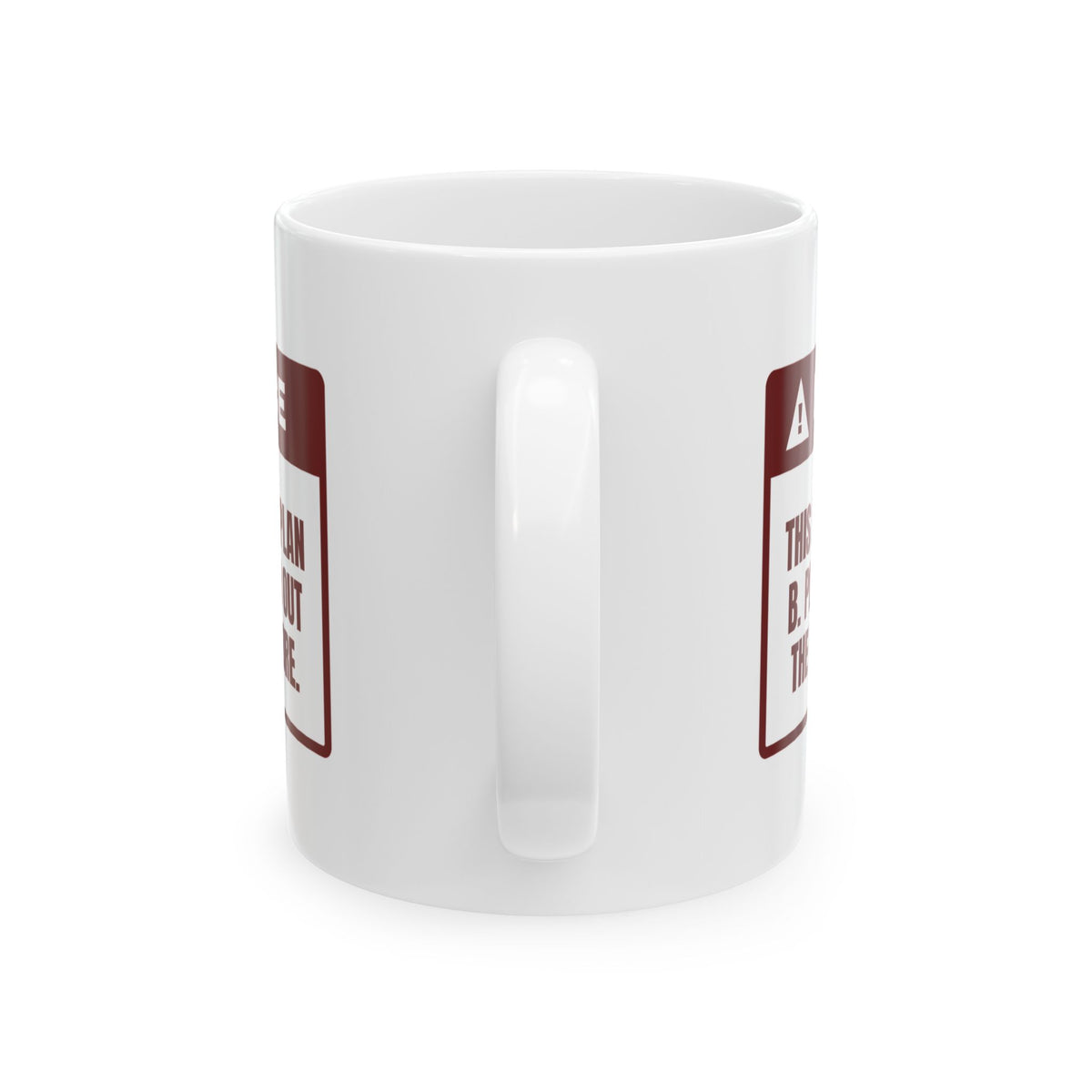 Funny White Elephant Coffee Mug This Mug Was Plan B Notice