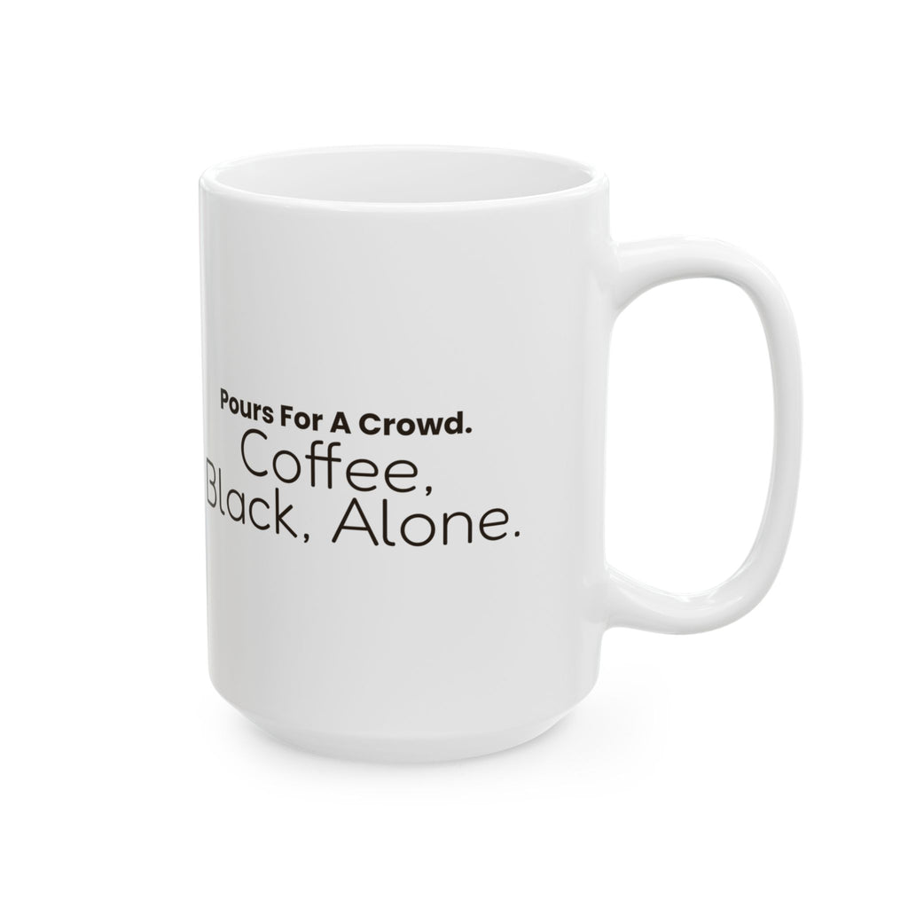 Funny Bartender Coffee Mug Pours For A Crowd Coffee Black Alone