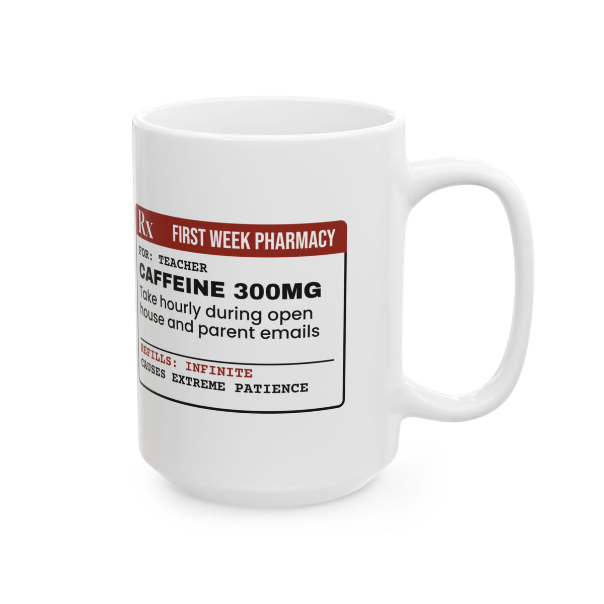 Funny Teacher Coffee Mug Prescription Caffeine Label For Teachers