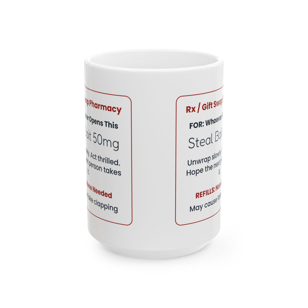 Funny White Elephant Coffee Mug Steal Bait Prescription For Adults