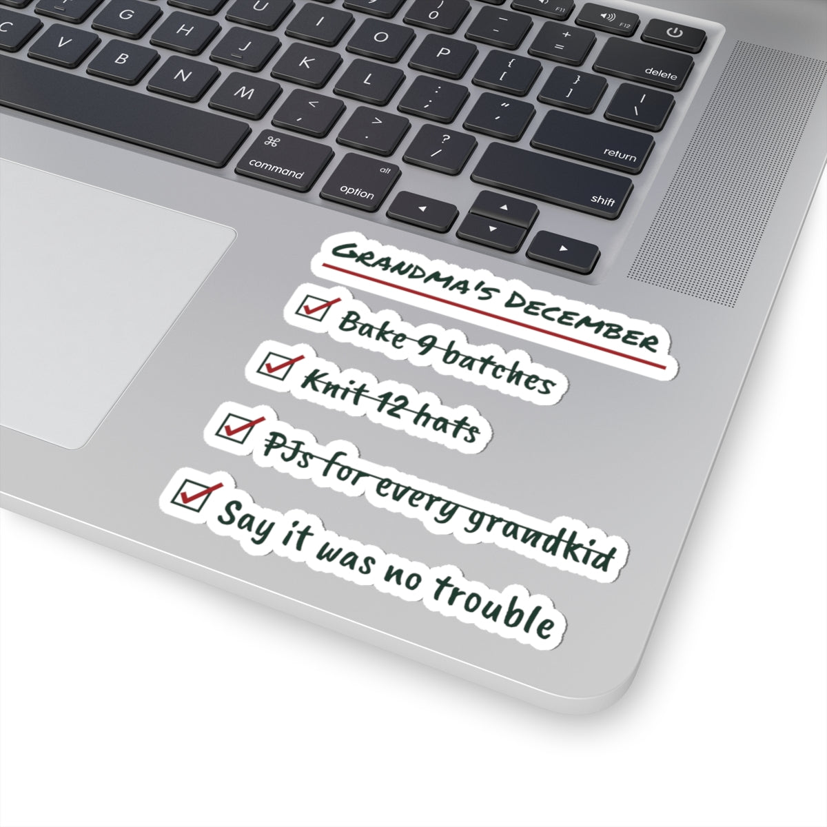 Funny Christmas Sticker Grandma's December Checklist It Was No Trouble