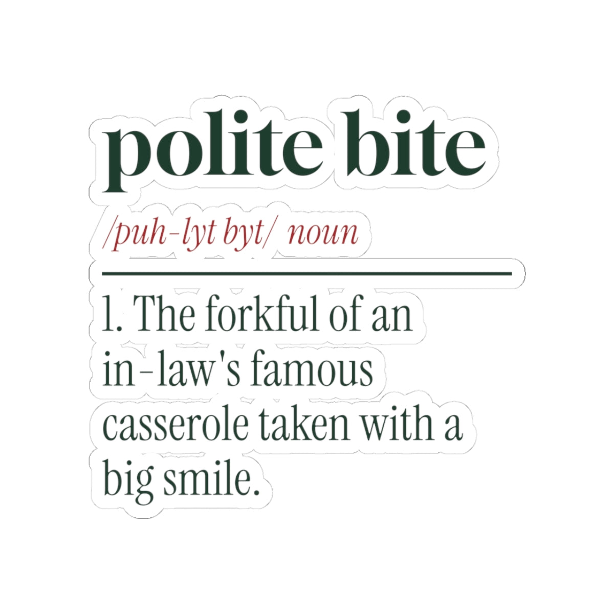 Funny In-Laws Christmas Sticker Polite Bite Dictionary Definition