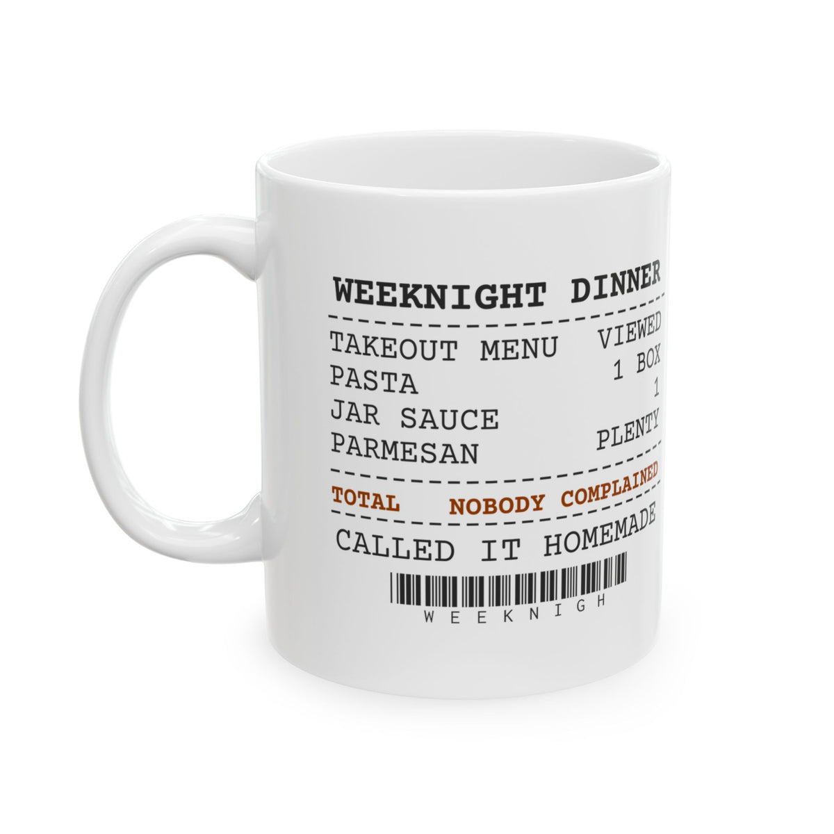 Funny Coffee Mug Called It Homemade For Cooks