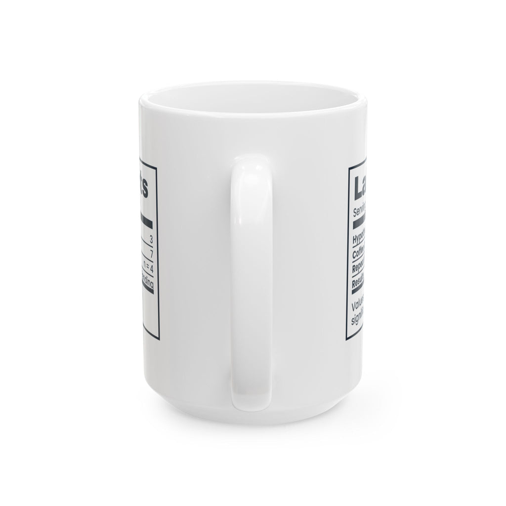 Funny Scientist Coffee Mug Lab Facts Results Pending Nutrition Label