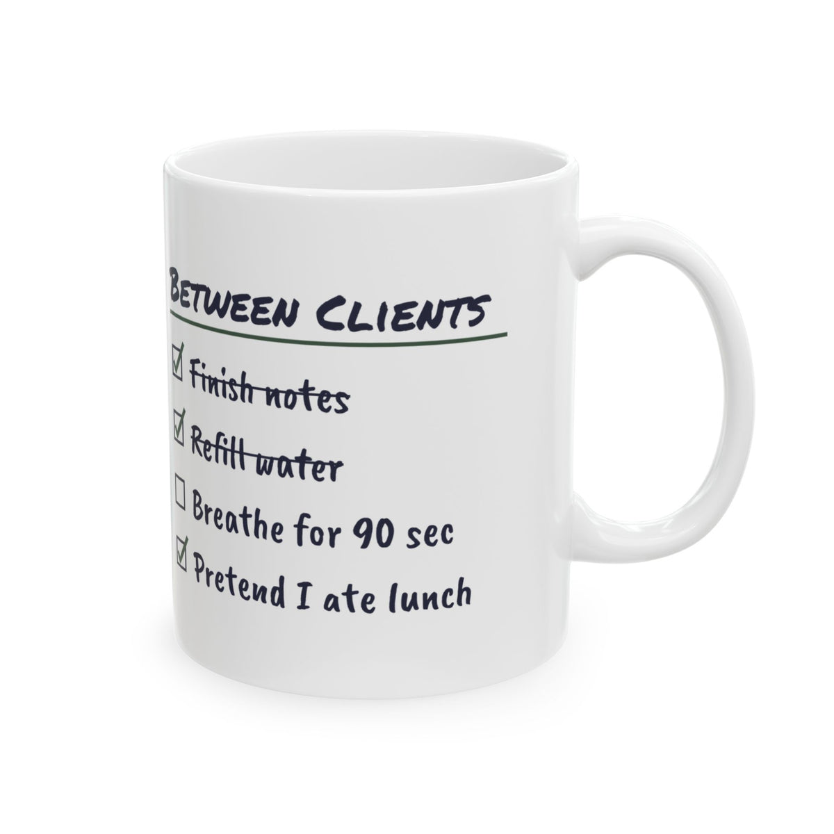 Funny Therapist Checklist Mug Between Clients For Counselors