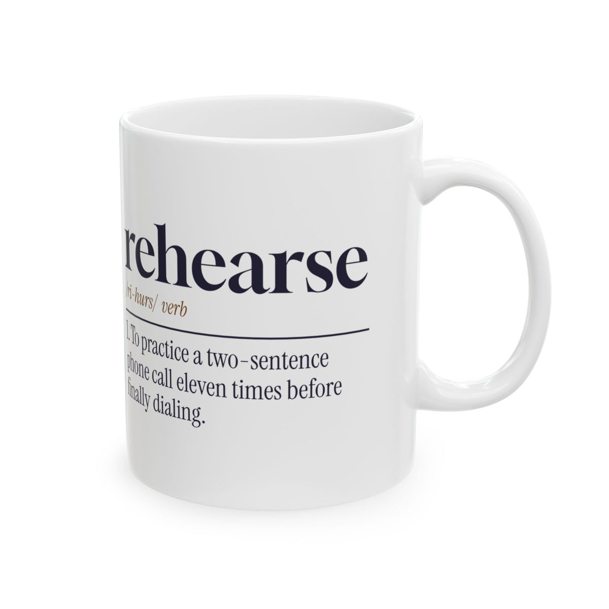 Funny Introvert Coffee Mug Rehearsed The Phone Call Eleven Times