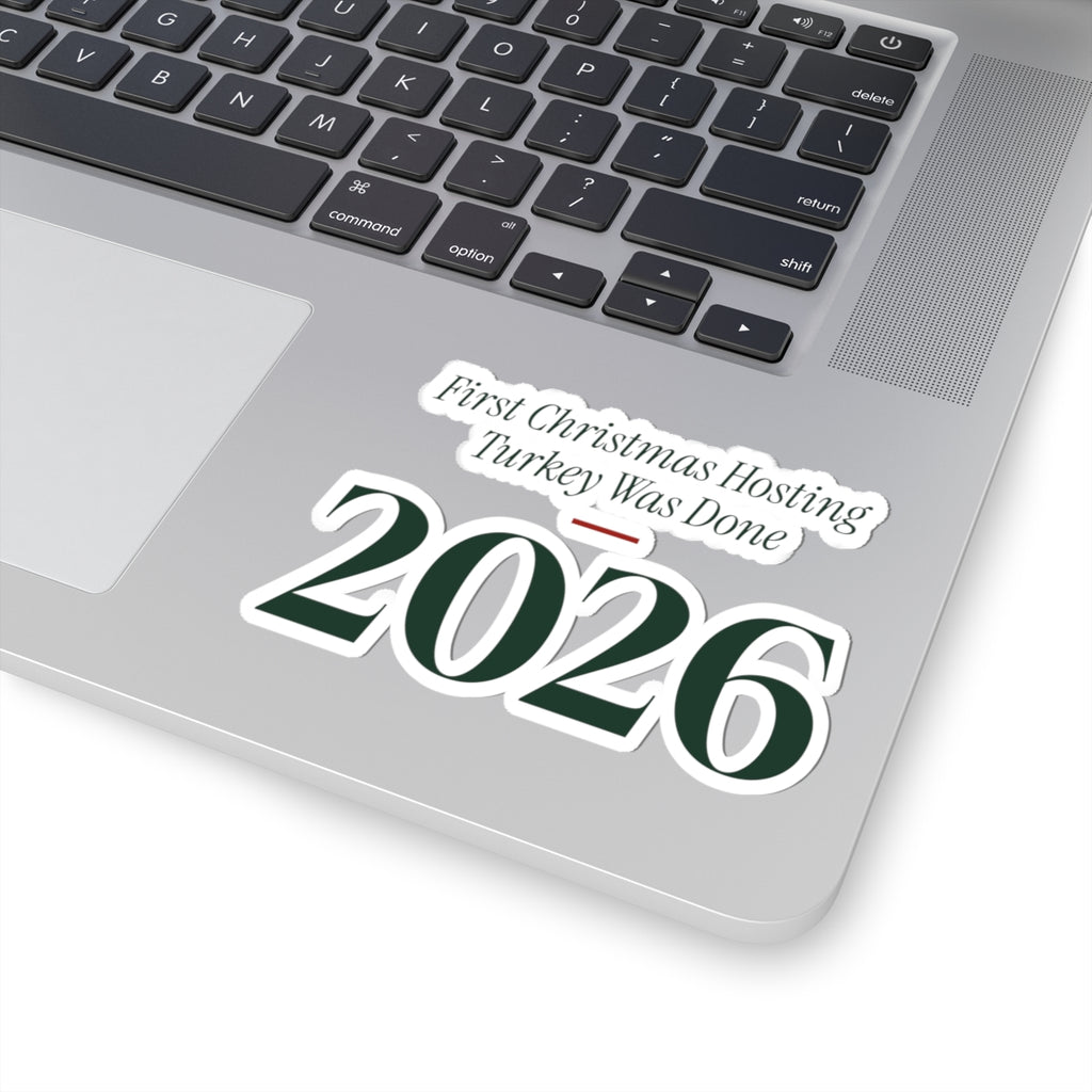 Funny Christmas Hosting Sticker First Christmas Hosting 2026