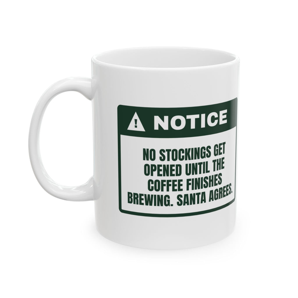 Funny Christmas Coffee Mug Stockings Wait Until The Coffee Brews