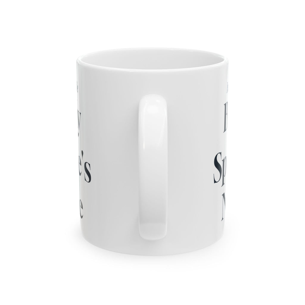 Funny In-Laws Christmas Coffee Mug In-Laws Call Me By My Spouse's Name