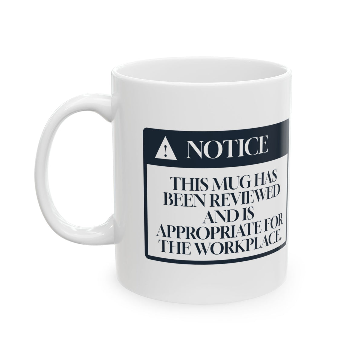 Funny Human Resources Coffee Mug Notice Appropriate For The Workplace