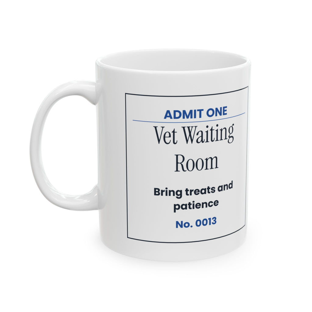 Vet Waiting Room Mug Funny Pet Owner Coffee Cup