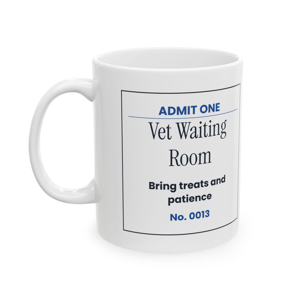 Vet Waiting Room Mug Funny Pet Owner Coffee Cup