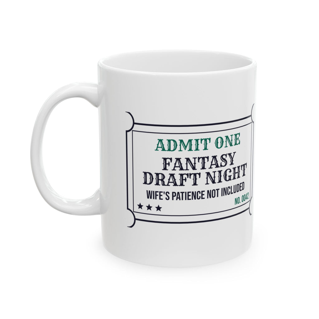 Funny Fantasy Draft Mug Admit One Fantasy Draft Night