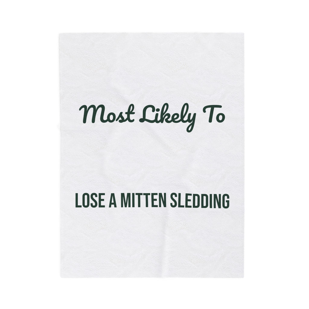 Funny Christmas Throw Blanket Most Likely To Lose A Mitten Sledding