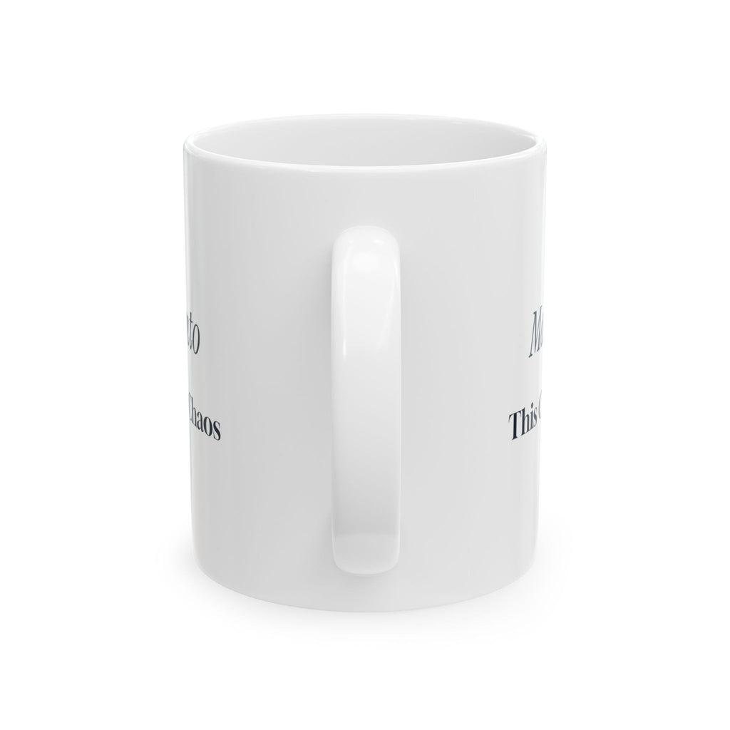 Funny Christmas In-Laws Coffee Mug Married Into This Christmas Chaos
