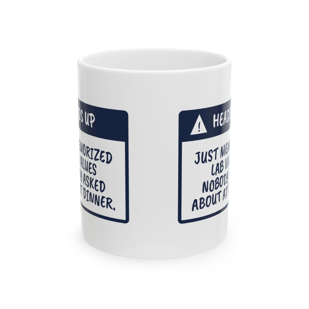 Funny Nurse Mug Knows Your Lab Values Warning