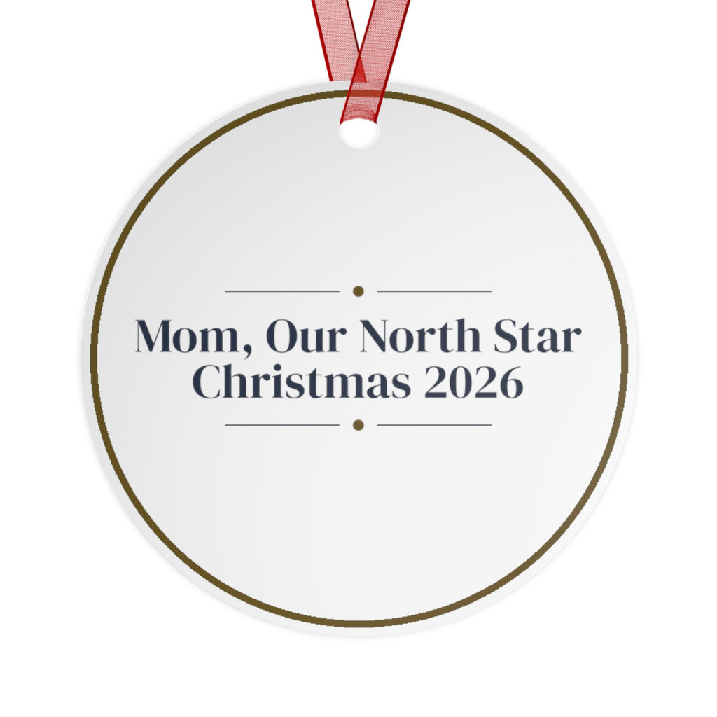 Christmas Ornament For Mom 2026 Mom Our North Star