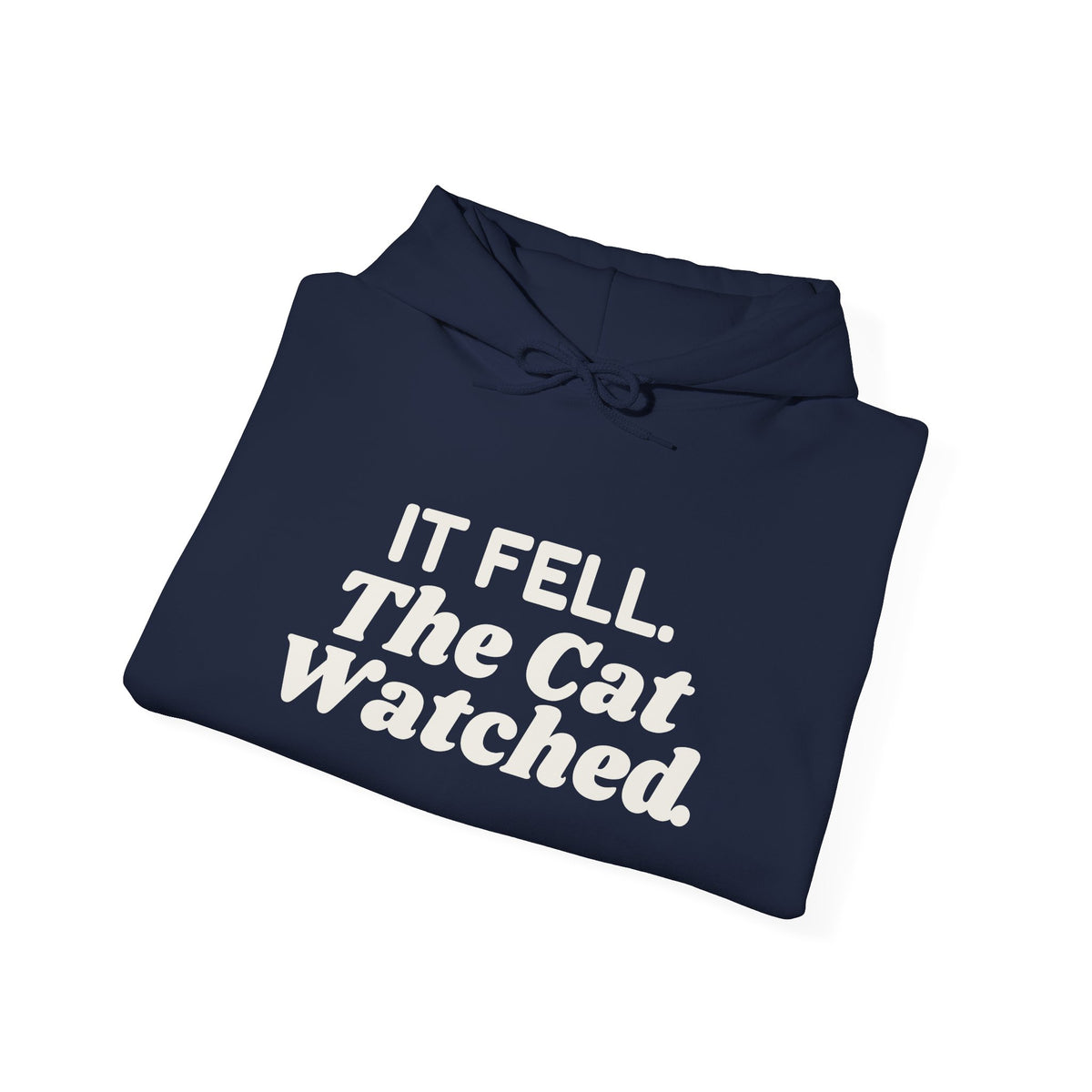 Funny Christmas Cat Hoodie It Fell The Cat Watched