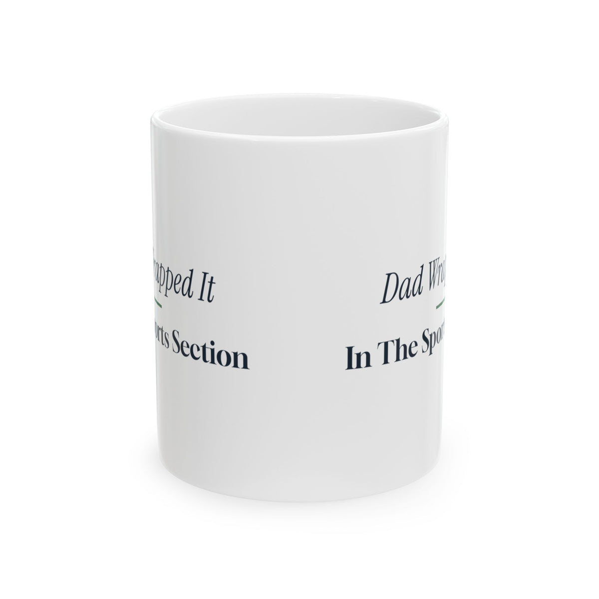Funny Christmas Dad Coffee Mug Dad Wrapped It In The Sports Section