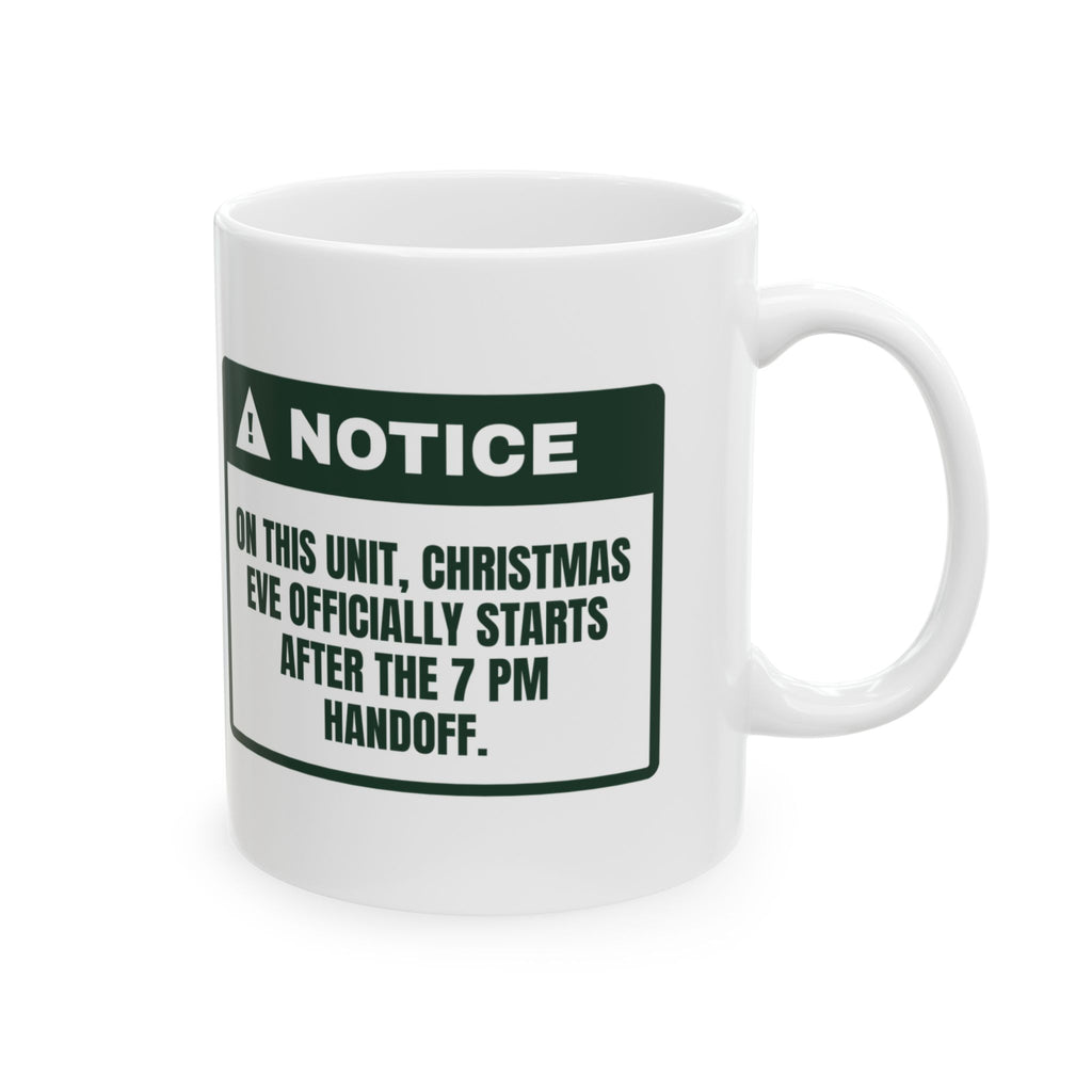 Funny Christmas Coffee Mug Christmas Eve Starts After Handoff For Nurses