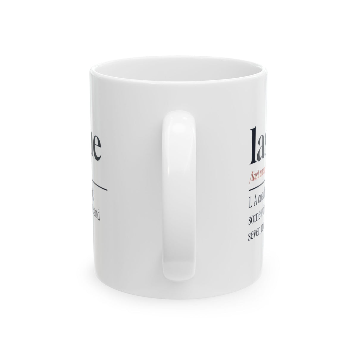 Funny Sports Coach Mug Last One Means Seven More For Coaches