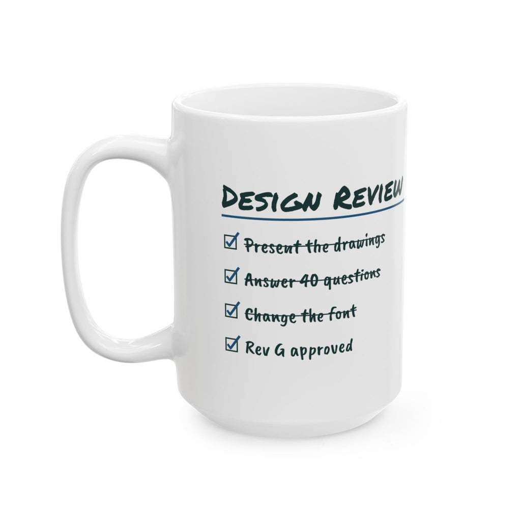 Funny Engineer Coffee Mug Design Review Checklist Changed The Font