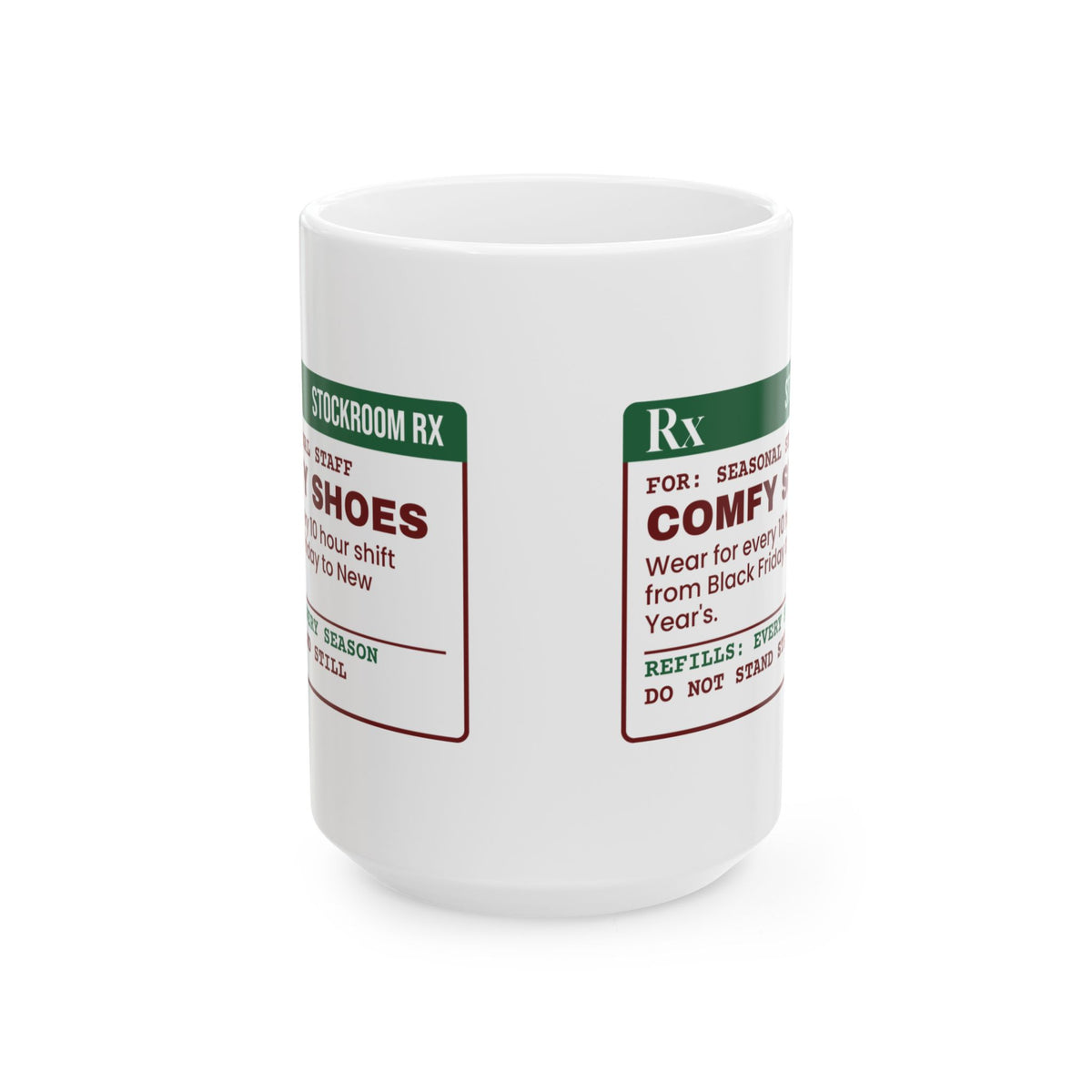 Funny Christmas Retail Coffee Mug Comfy Shoes Prescription Label