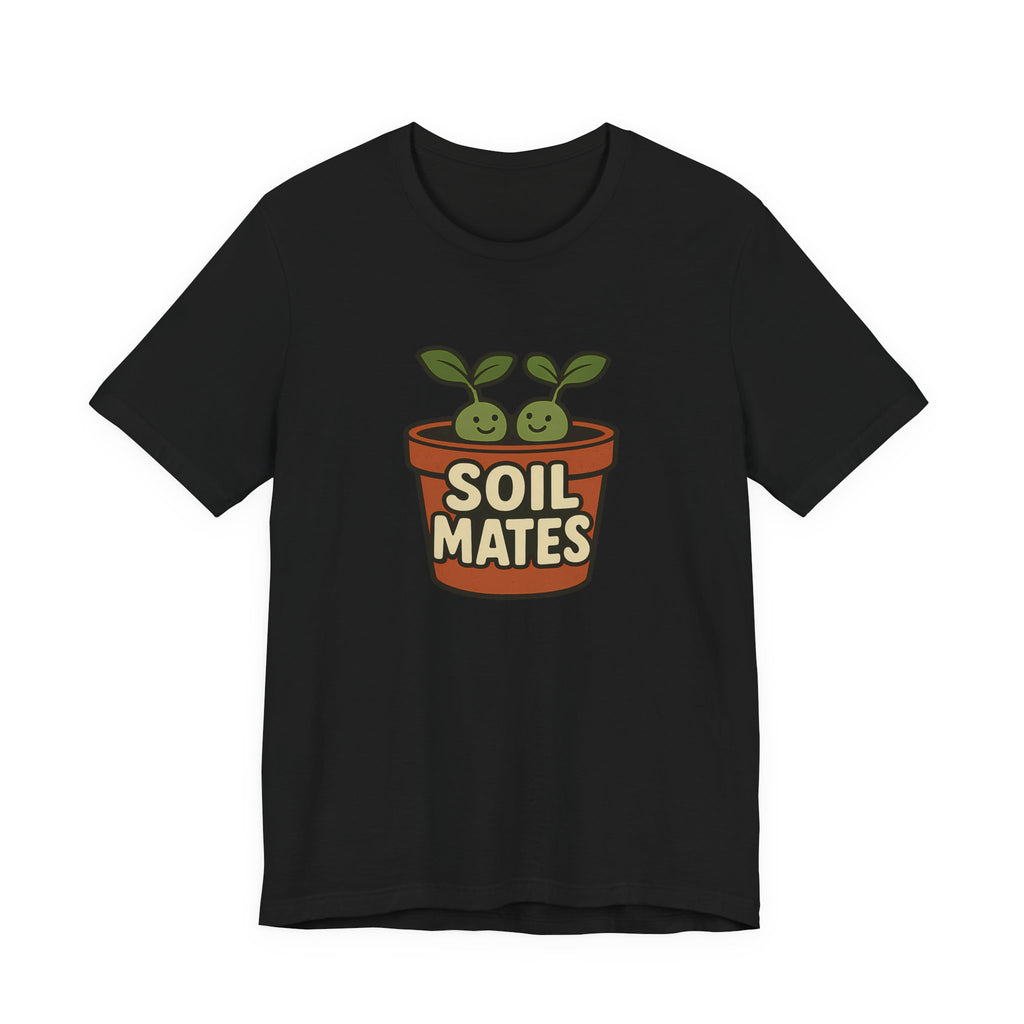 Funny Soil Mates Gardening Couple Plant Lover Shirt