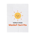 Cute Cozy Throw Blanket Todays Mood Blanket Burrito