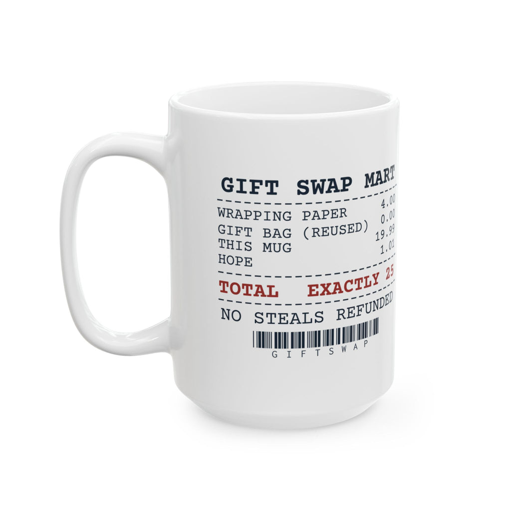 Funny White Elephant Coffee Mug Swap Receipt Exactly 25 Dollars
