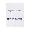 Funny Baby's First Christmas Throw Blanket Mostly Napped New Parents