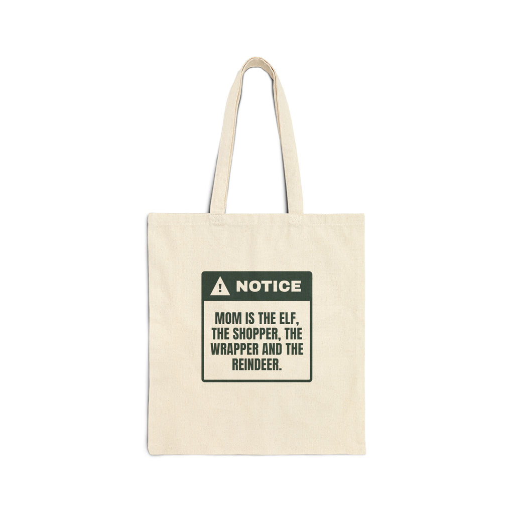 Funny Christmas Tote Bag Mom Is The Elf And The Reindeer