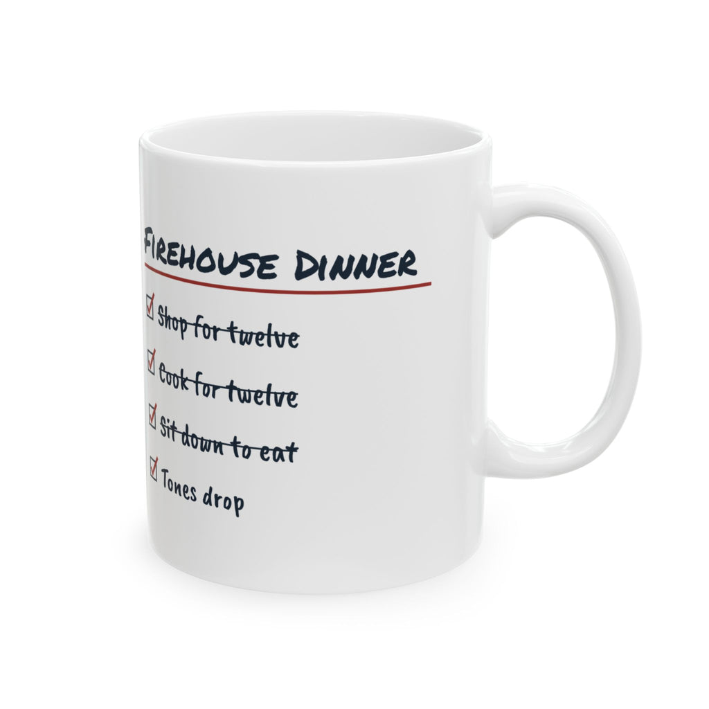 Funny Firefighter Coffee Mug Firehouse Dinner Tones Drop At First Bite