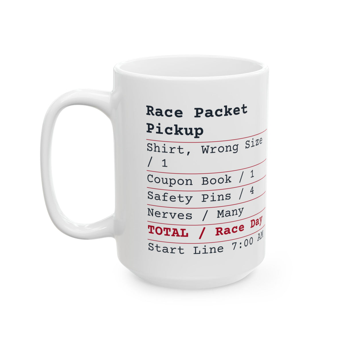 Funny Runner Coffee Mug Race Packet Pickup Receipt For Runners