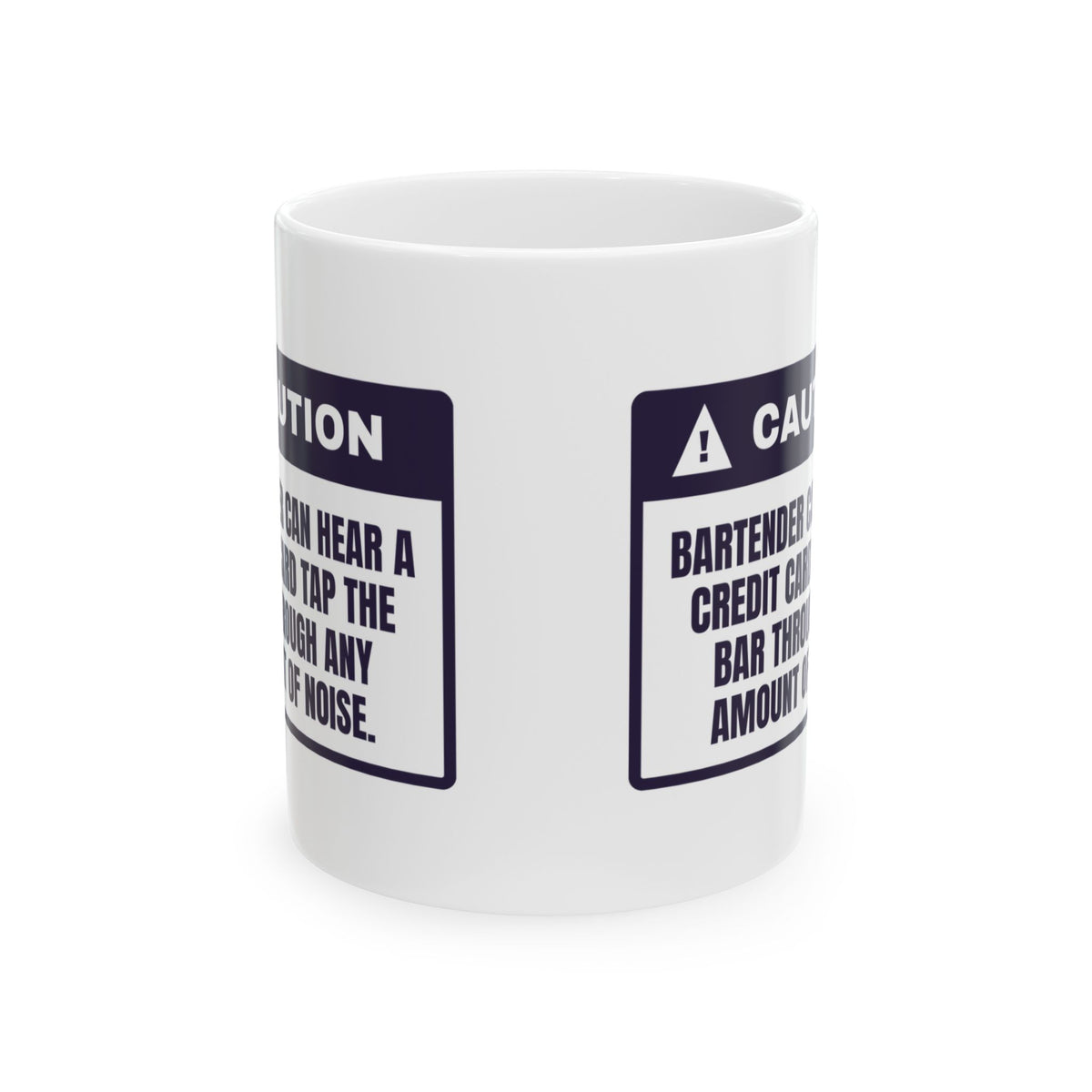 Funny Bartender Coffee Mug Hears A Card Tap Through Any Noise