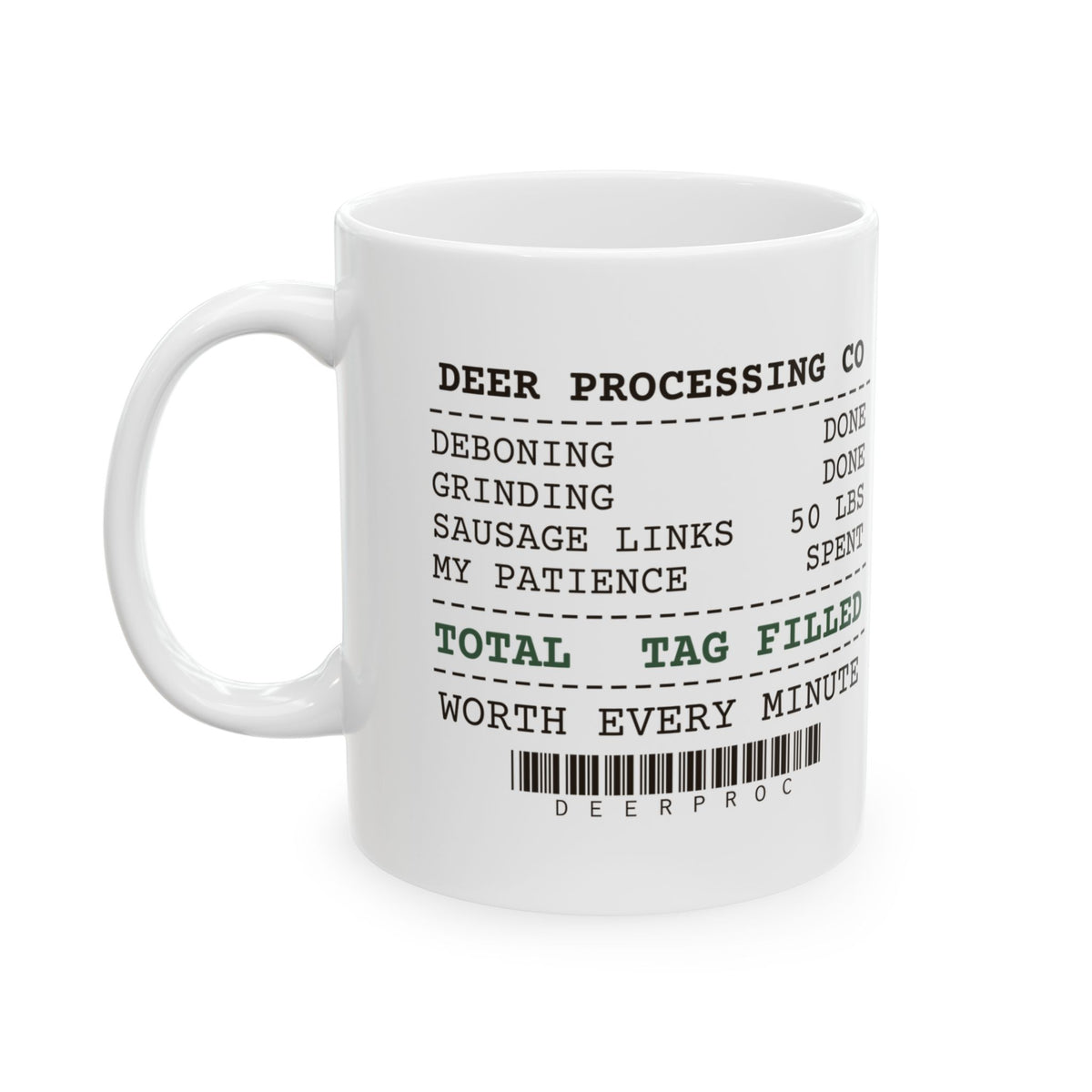Funny Hunting Mug Processing Receipt Tag Filled