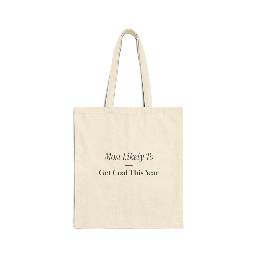 Funny Christmas Tote Bag Most Likely To Get Coal This Year Family