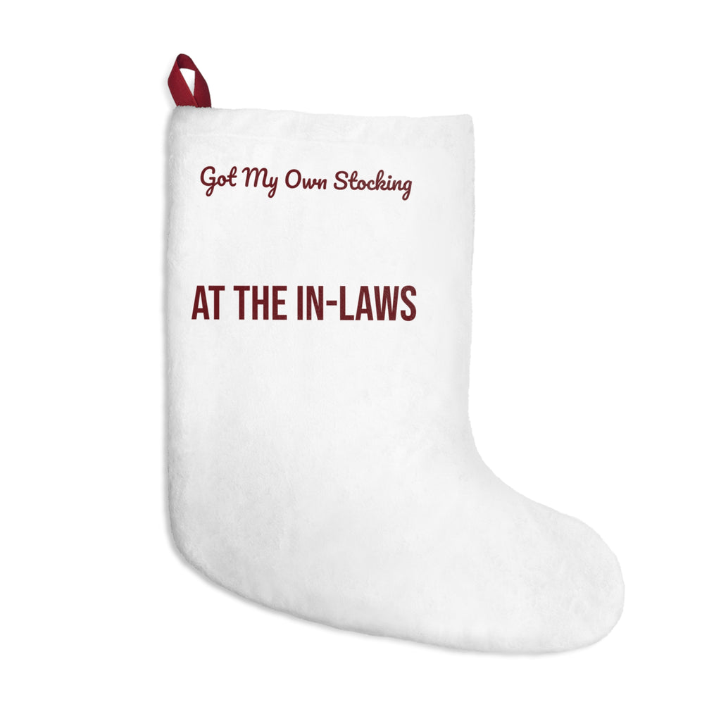 Christmas Stocking Got My Own Stocking At The In-Laws