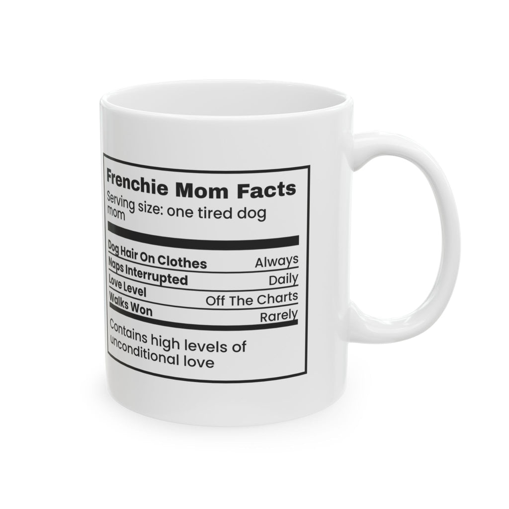 French Bulldog Mom Coffee Mug Walks Won Rarely