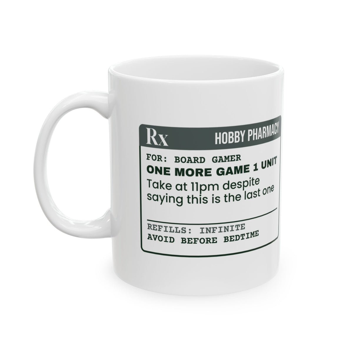 Board Game Coffee Mug One More Game Despite Saying Last