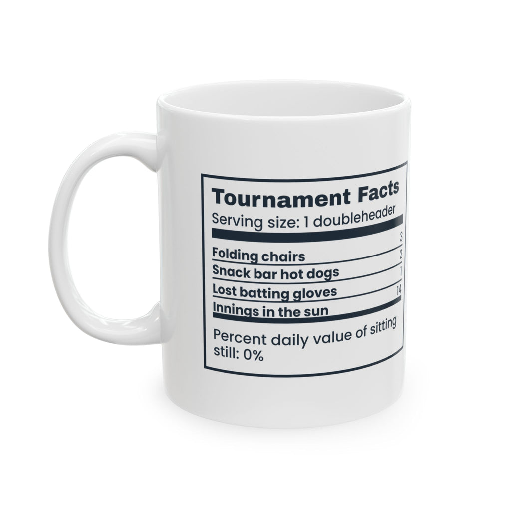 Funny Baseball Mom Coffee Mug Tournament Facts Label For Ball Moms