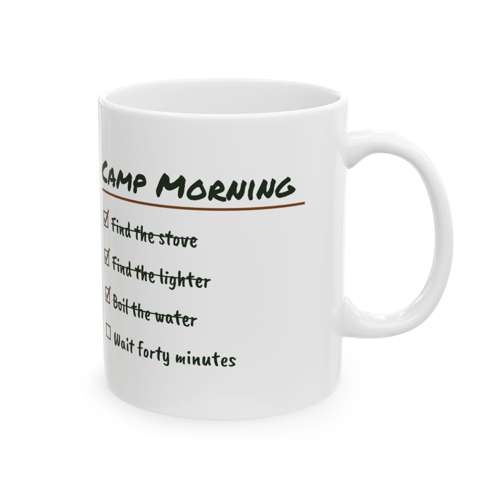 Funny Camping Coffee Mug Camp Coffee A Forty Minute Process