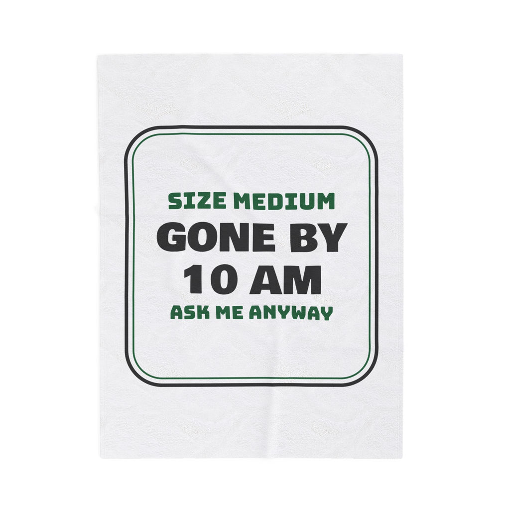 Funny Christmas Retail Throw Blanket Mediums Gone By 10 AM Ask Me Anyway