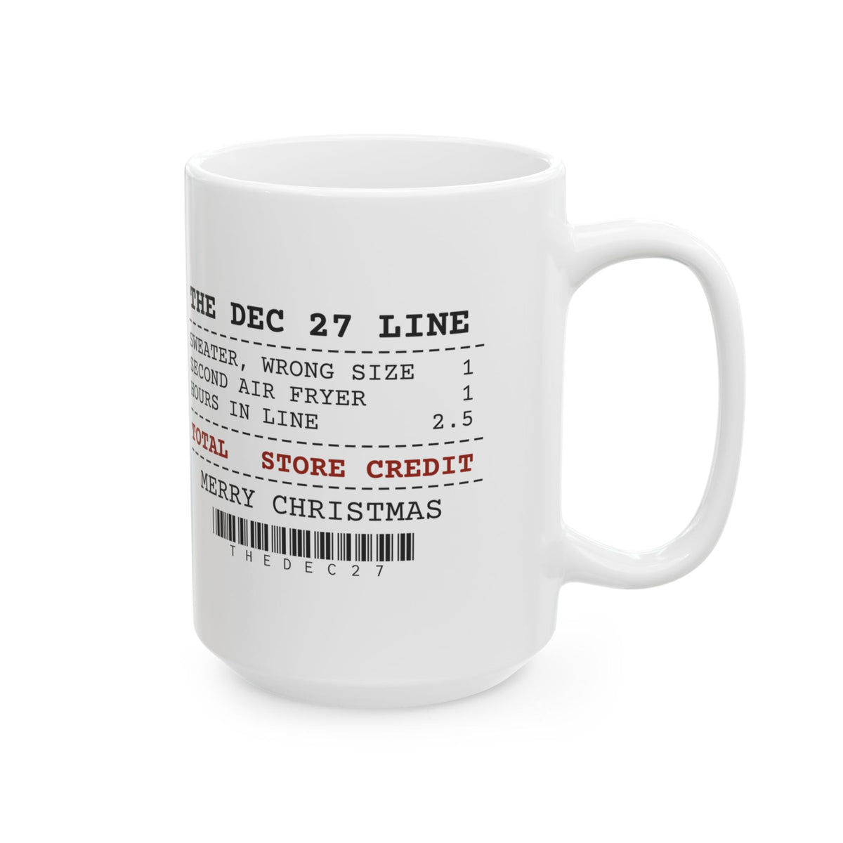 Funny Christmas Coffee Mug Exchange Desk Receipt Store Credit