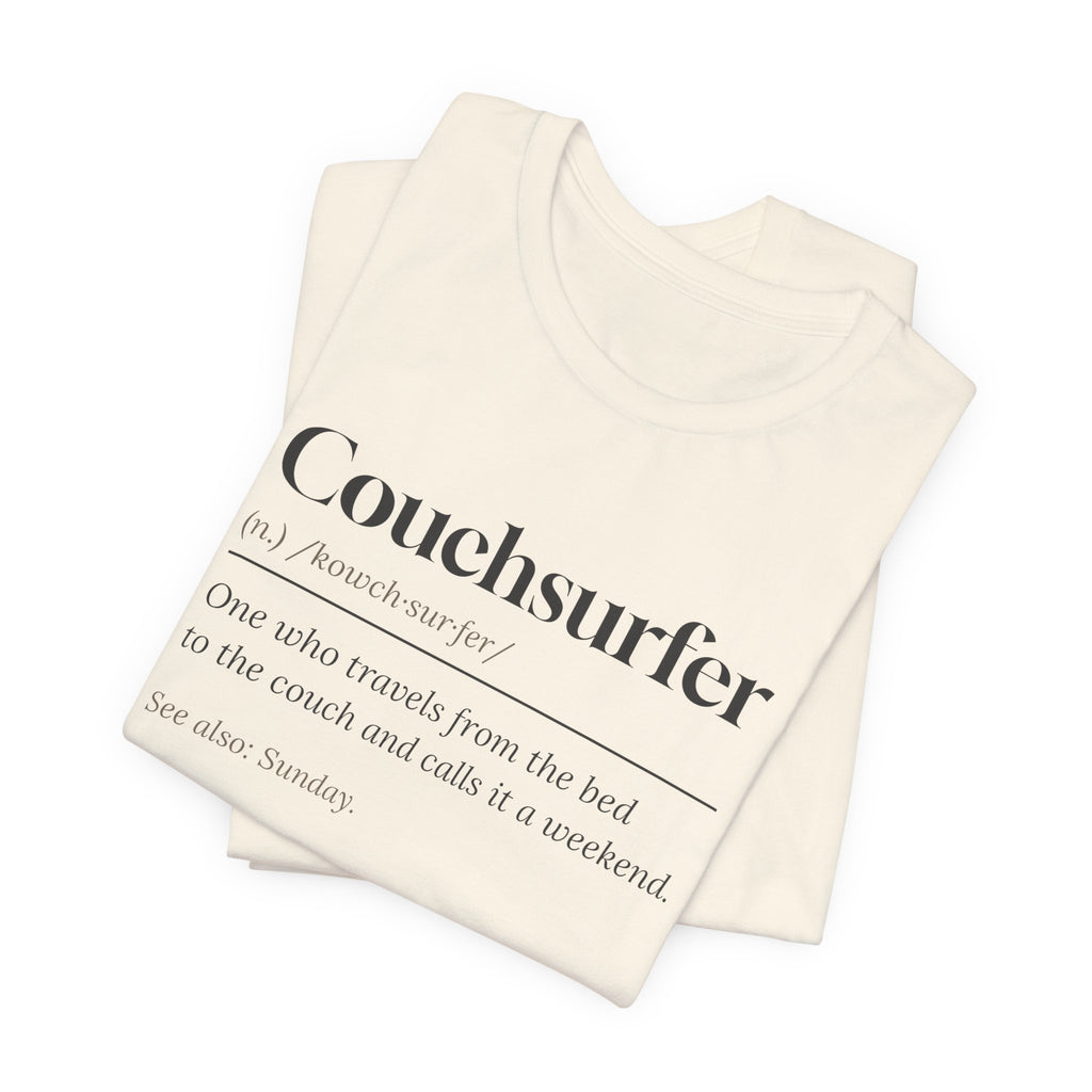 Funny Lazy Weekend Shirt Couchsurfer Definition