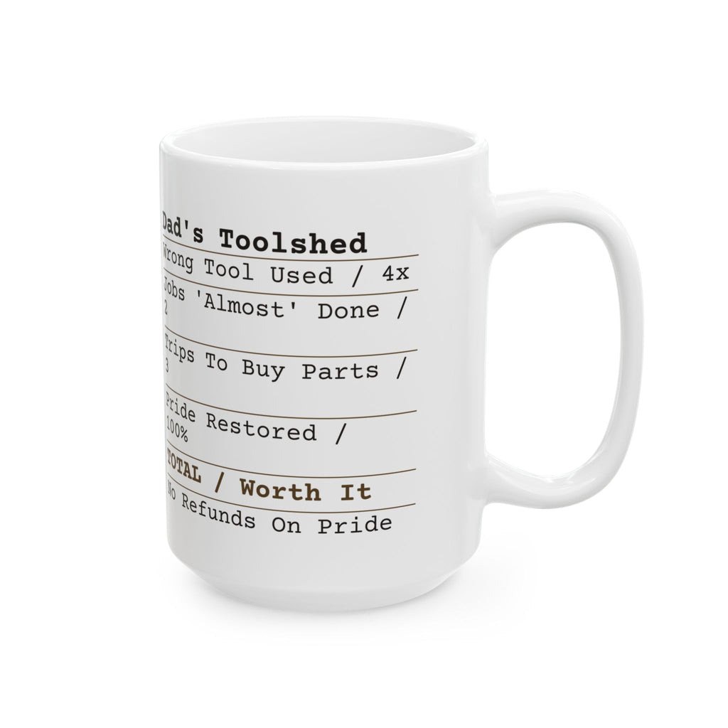 Funny Dad Garage Toolshed Receipt Coffee Mug For Dad