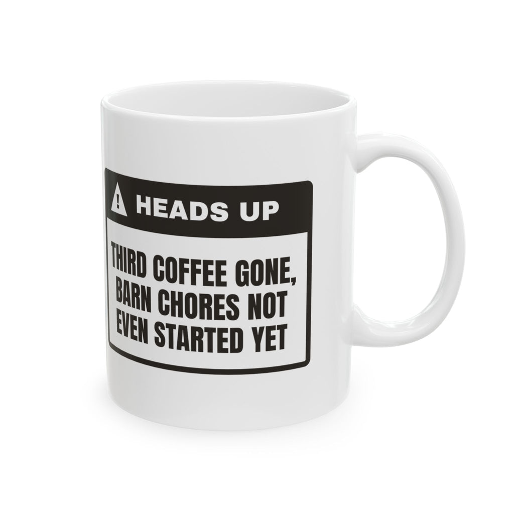 Coffee Mug Third Coffee No Chores For Horse Girl