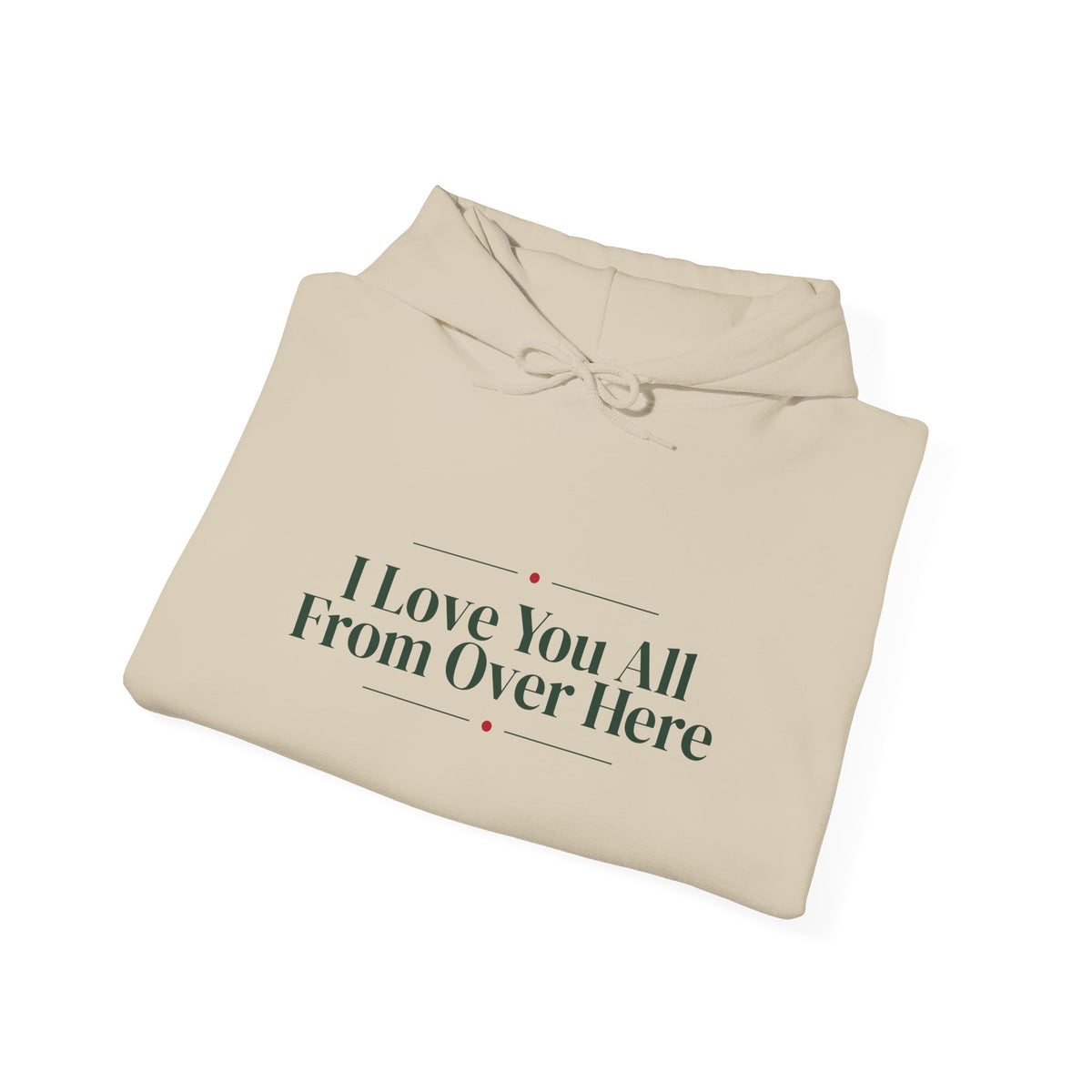 Funny Christmas Introvert Hoodie I Love You All From Over Here
