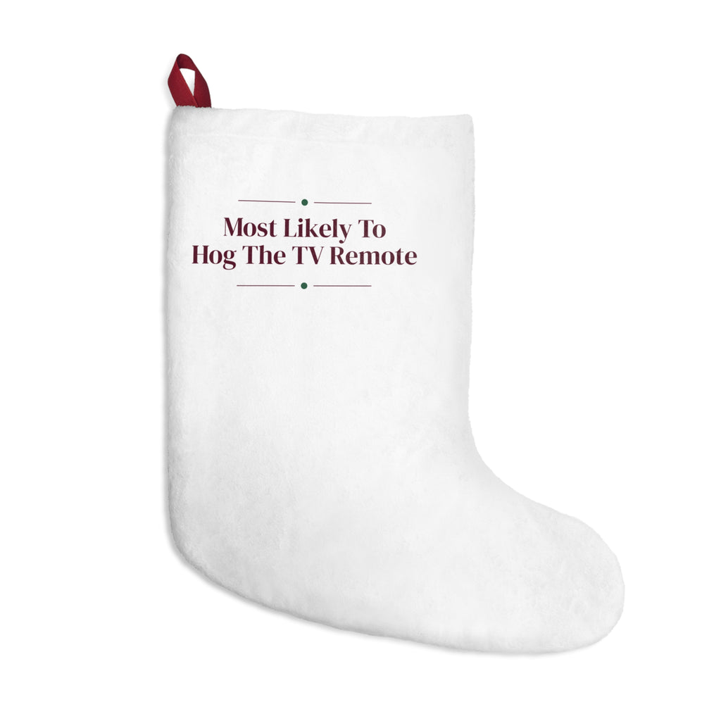 Funny Christmas Stocking Most Likely To Hog The TV Remote Family