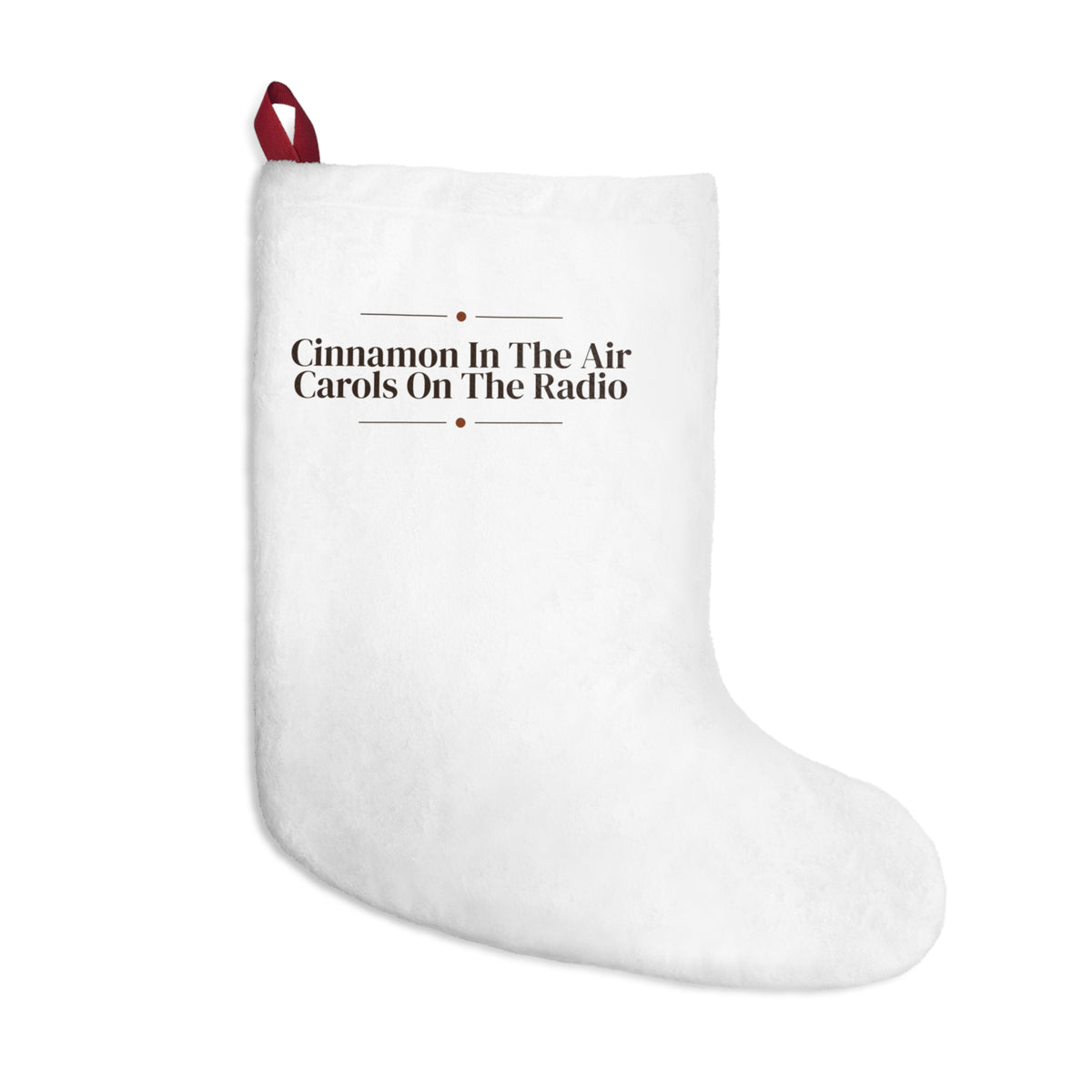 Cozy Christmas Stocking Cinnamon In The Air Carols On The Radio